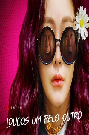 Loucos Um Pelo Outro