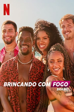 Brincando com Fogo: Brasil