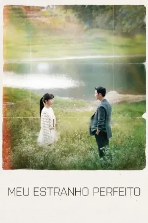 Meu Estranho Perfeito (Legendado)