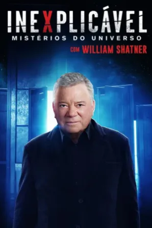Inexplicável: Mistérios do Universo
