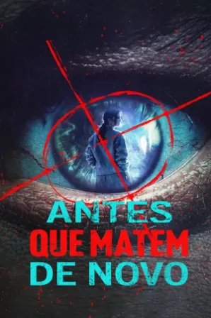 Antes que Matem de Novo