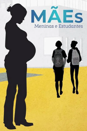 Mães, Meninas e Estudantes