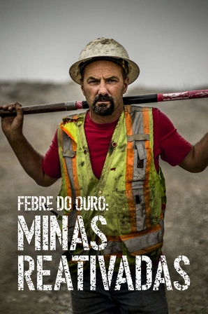 Febre do Ouro: Minas Reativadas